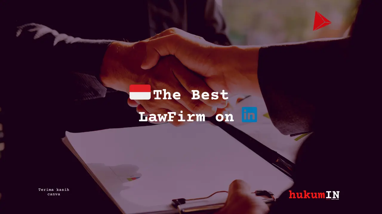 27++ The Best #ProblemSolver LawFirm di Indonesia 🇮🇩(linkedIN 2023)